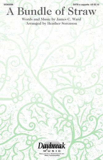 A Bundle Of Straw (arr. Heather Sorenson) Sheet Music Preview