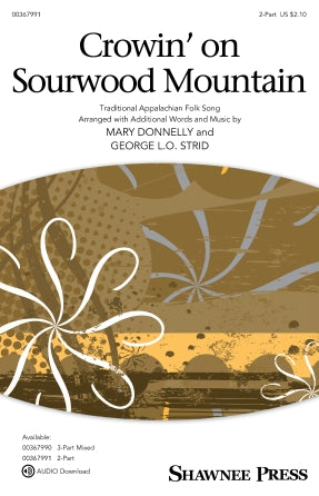 Crowin' On Sourwood Mountain (arr. Mary Donnelly and George L.O. Strid) Sheet Music Preview