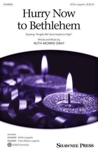 Hurry Now To Bethlehem (quoting "Angels We Have Heard On High") Sheet Music Preview