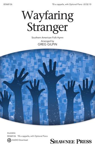Wayfaring Stranger (arr. Greg Gilpin) Sheet Music Preview