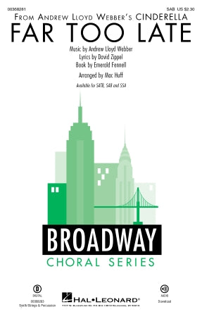Far Too Late (from Cinderella) (arr. Mac Huff) Sheet Music Preview