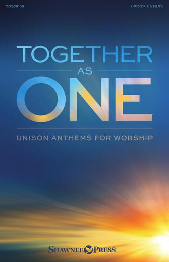 Together As One (Unison Anthems for Worship) Sheet Music Preview
