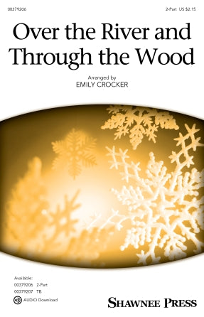 Over The River And Through The Wood (arr. Emily Crocker) Sheet Music Preview