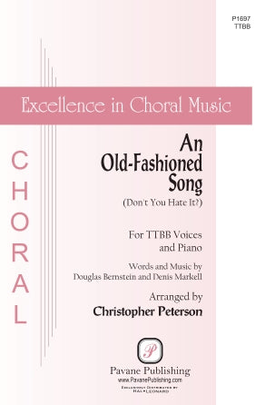 An Old-Fashioned Song (Don't You Hate It?) (arr. Christopher Peterson) Sheet Music Preview