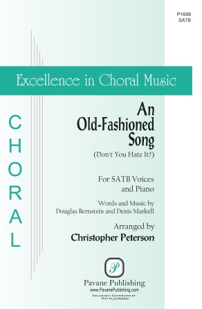 An Old-Fashioned Song (Don't You Hate It?) (arr. Christopher Peterson) Sheet Music Preview