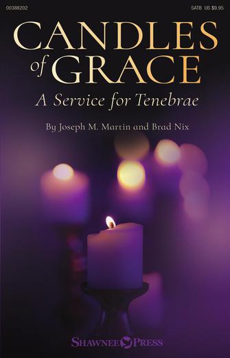 Candles Of Grace (A Service for Tenebrae) Sheet Music Preview