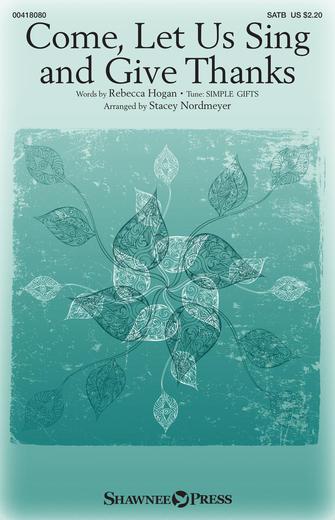 Come, Let Us Sing And Give Thanks (arr. Stacey Nordmeyer) Sheet Music Preview