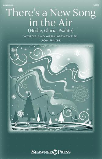There's A New Song In The Air (Hodie, Gloria, Psallite) Sheet Music Preview