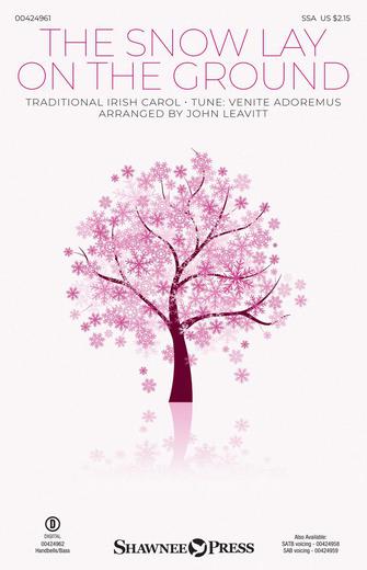 The Snow Lay On The Ground (arr. John Leavitt) Sheet Music Preview