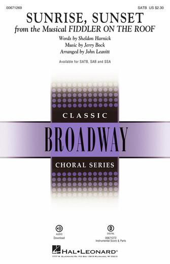 Sunrise, Sunset (from Fiddler On The Roof) (arr. John Leavitt) Sheet Music Preview