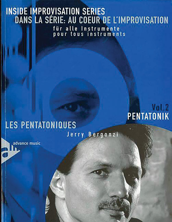 Dans La Série: Au Coeur De L'Improvsation, Vol. 2: Les Pentatoniques [Inside Improvisation Series, Vol. 2: Pentatonics] Cover Image
