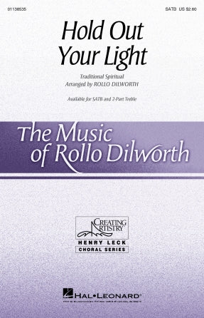 Hold Out Your Light (arr. Rollo Dilworth) Sheet Music Preview