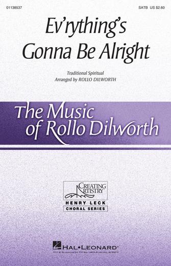 Ev'rything's Gonna Be Alright (arr. Rollo Dilworth) Sheet Music Preview