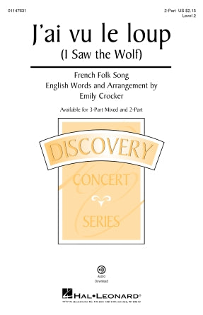 J'ai Vu Le Loup (I Saw The Wolf) (arr. Emily Crocker) Sheet Music Preview