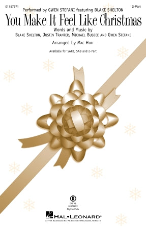 You Make It Feel Like Christmas (arr. Mac Huff) Sheet Music Preview
