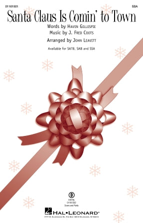 Santa Claus Is Comin' To Town (arr. John Leavitt) Sheet Music Preview