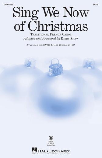 Sing We Now Of Christmas (arr. Kirby Shaw) Sheet Music Preview