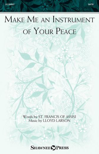 Make Me An Instrument Of Your Peace Sheet Music Preview