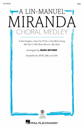 A Lin-Manuel Miranda Choral Medley (arr. Mark Brymer) Sheet Music Preview
