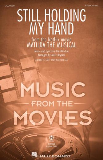 Still Holding My Hand (from Matilda The Musical) (arr. Mark Brymer) Sheet Music Preview