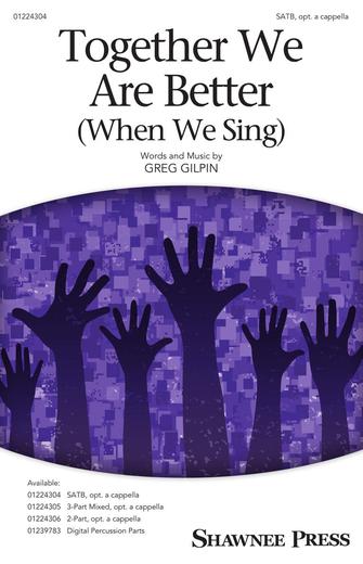 Together We Are Better (When We Sing) Sheet Music Preview