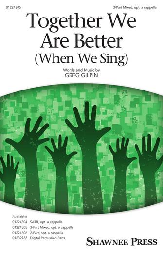 Together We Are Better (When We Sing) Sheet Music Preview
