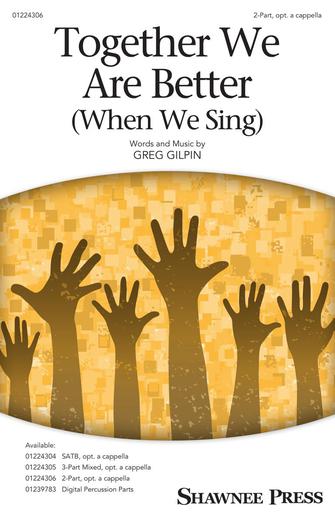 Together We Are Better (When We Sing) Sheet Music Preview