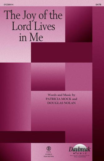 The Joy Of The Lord Lives In Me Sheet Music Preview