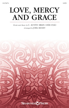 Love, Mercy and Grace (arr. Joel Raney) Sheet Music Preview