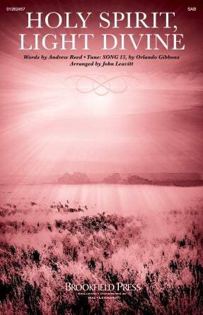 Holy Spirit, Light Divine (arr. John Leavitt) Sheet Music Preview