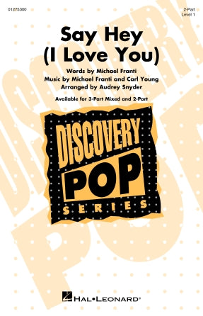 Say Hey (I Love You) (arr. Audrey Snyder) Sheet Music Preview