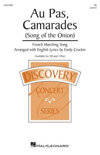 Au Pas, Camarades (Song Of The Onion) (arr. Emily Crocker) Sheet Music Preview
