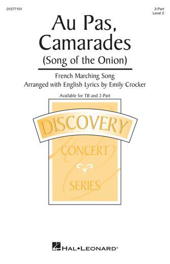 Au Pas, Camarades (Song Of The Onion) (arr. Emily Crocker) Sheet Music Preview