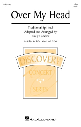 Over My Head (arr. Emily Crocker) Sheet Music Preview