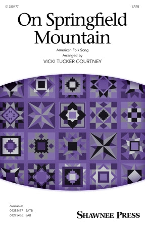 On Springfield Mountain (arr. Vicki Tucker Courtney) Sheet Music Preview