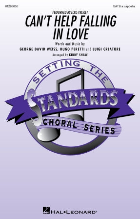 Can't Help Falling In Love (arr. Kirby Shaw) Sheet Music Preview