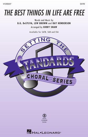 The Best Things in Life Are Free (arr. Kirby Shaw) Sheet Music Preview