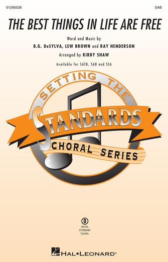 The Best Things In Life Are Free (arr. Kirby Shaw) Sheet Music Preview
