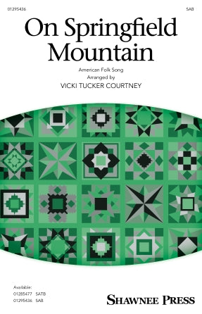 On Springfield Mountain (arr. Vicki Tucker Courtney) Sheet Music Preview