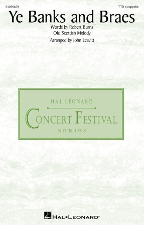 Ye Banks And Braes (arr. John Leavitt) Sheet Music Preview