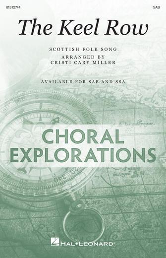 The Keel Row (arr. Cristi Cary Miller) Sheet Music Preview