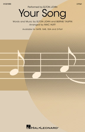 Your Song (arr. Mac Huff) Sheet Music Preview