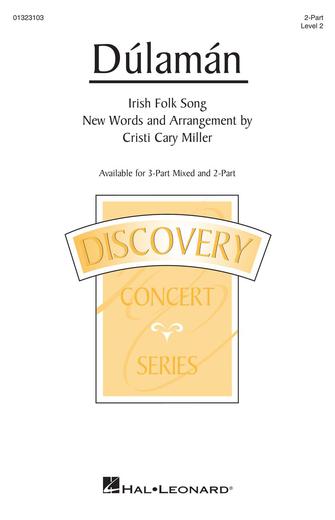 Dúlamán (arr. Cristi Cary Miller) Sheet Music Preview
