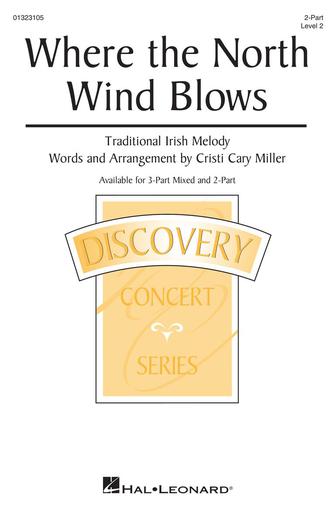 Where The North Wind Blows (arr. Cristi Cary Miller) Sheet Music Preview