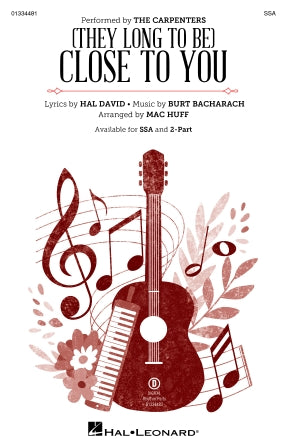 (They Long To Be) Close To You (arr. Mac Huff) Sheet Music Preview