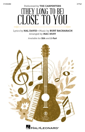(They Long To Be) Close To You (arr. Mac Huff) Sheet Music Preview