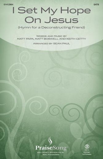 I Set My Hope On Jesus (Hymn For A Deconstructing Friend) Sheet Music Preview