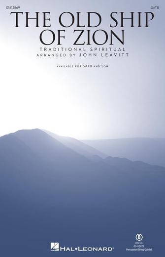 The Old Ship Of Zion (arr. John Leavitt) Sheet Music Preview
