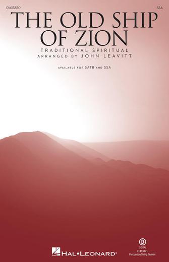 The Old Ship Of Zion (arr. John Leavitt) Sheet Music Preview