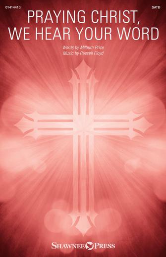 Praying Christ, We Hear Your Word Sheet Music Preview
